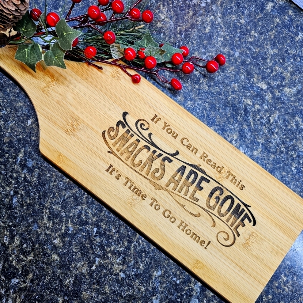 If You Can Read This, the Snacks are Gone. Bamboo Cutting board / Serving Paddle